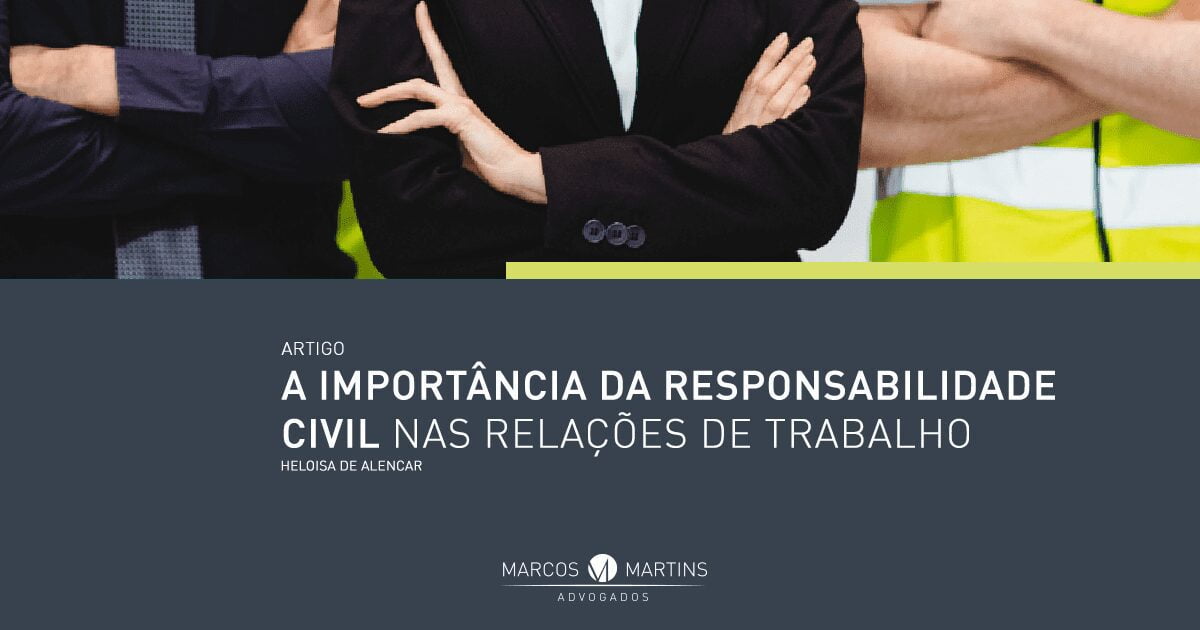 A Import Ncia Da Responsabilidade Civil Nas Rela Es De Trabalho